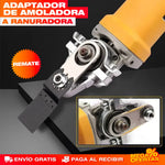 ADAPTADOR DE AMOLADORA A RANURADOR