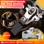 ADAPTADOR DE AMOLADORA A RANURADOR